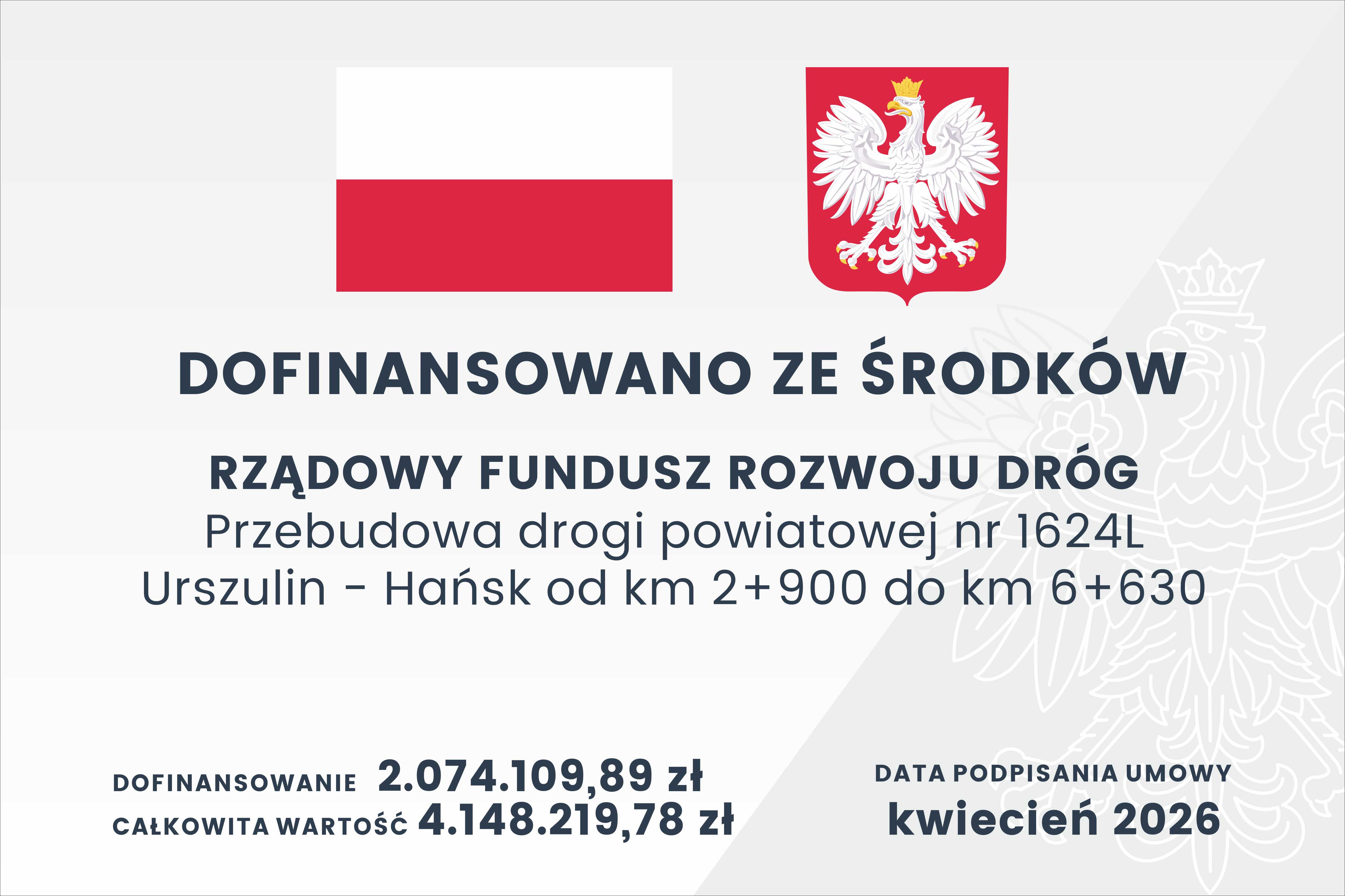 Przebudowa drogi powiatowej nr 1624L Urszulin – Hańsk od km 2+900 do km 6+630